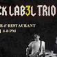 Black Label Trio @ Bridge Bar & Restaurant - Fremont event image