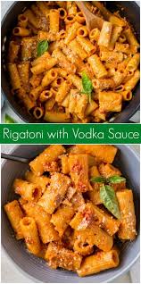 Rigatoni In Vodka Sauce Vodka Sauce Rigatoni Recipes Italian Pasta Dishes