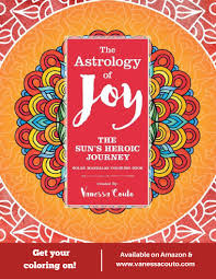 This Book Is A Call To Adventure Each Day The Sun Gives Us A Glimpse Of Our Own Heroic Journey Every Mandala And Heroic Journey Astrology Art Coloring Books