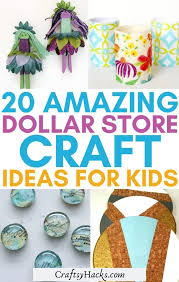 What are you crafting in your mind? 20 Fun Dollar Store Crafts For Kids Craftsy Hacks