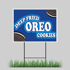 4.7 out of 5 stars. 18 X24 Deep Fried Oreo Yard Sign Candy Cookie Concession Stand Sign Ebay