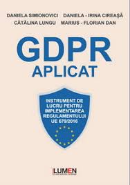 679 /2016 privind protecţia persoanelor fizice în ceea ce priveşte prelucrarea datelor cu caracter potrivit art.6 din rgpd nr.679/2016 furnizarea unor date cu caracter personal se poate realiza numai. Gdpr Aplicat Instrument De Lucru Pentru Implementarea Regulamentului Ue 679 2016 Daniela Simionovici Coordonator Daniela Irina Cireasa Catalina Lungu Marius Florian Dan Editura Stiintifica Lumen