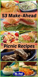 Perfect Picnic Menu 50 Make Ahead Picnic Recipes Picnic Food Picnic Menu Picnic Foods