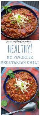 My Favorite Vegetarian Chili Recipe I Panning The Globe Recipe Vegetarian Chili Recipe Vegetarian Chili Recipes