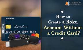 With that in mind, you can opt out of using your card's digits. How To Create A Roku Account Without A Credit Card