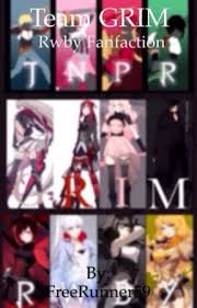 Team Grim A Rwby Fanfiction Chapter 1 Meeting A Rose Wattpad