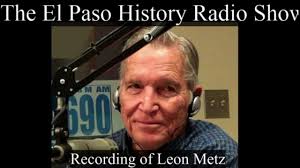 The El Paso History Radio Show for Saturday, November 27, 2021