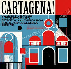 O mundo como vontade e representao volume 1. Cartagena Curro Fuentes The Big Band Cumbia And Descarga Sound Of Cumbia Sounds Of The Universe
