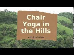 Check spelling or type a new query. Chair Yoga In The Hills With Jacob Youtube