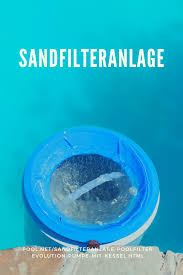 sandfilteranlage poolfilter evolution pumpe mit kessel poolfilter pool quick up pool