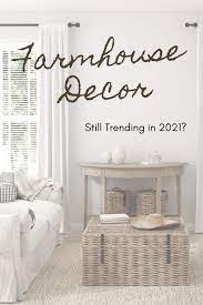 Here S Why Farmhouse Decor Will Never Go Out Of Style Foxcarr In 2021 Trending Decor Farmhouse Style Decorating Farmhouse Decor
