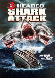 Cine Y Pochoclos 3 Headed Shark Attack 2015 Peliculas De Tiburones Ataque De Tiburon Cine