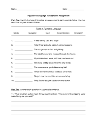 Figurative language is different from literal language in that the former uses all kinds of techniques including metaphor, simile, and so on to get its message across whilst the latter (literal) uses straightforward this is an example of which type of figurative language? Figurative Language Independent Assignment Fill Online Printable Fillable Blank Pdffiller