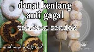 Salah satunya adalah donat kentang. Donat Kentang Anti Gagal Takaran Sendok Youtube