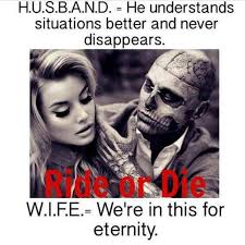 Short and inspiring quotes about love. Ride Or Die I Can Do Both Already Identified Already Yours Whoever U Are That Solved My Riddle Gangster Love Quotes Inmate Love Prison Quotes