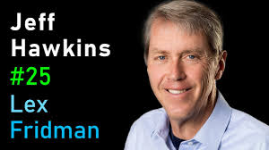 Jeff Hawkins: Thousand Brains Theory of Intelligence