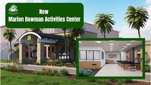 New Marion Bowman Activities Center