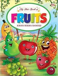 My lion is crazy about fruits. My First Book Of Fruits Rupa Publications Buy Tamil English Books Online Commonfolks