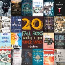 20 Fall Books Worthy Of Your Summer Savings Epic Reads Blog Fallen Book Books Book Worth Reading