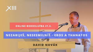 The music only belongs to the heaven, (it's) rare to heard on the earth. David Novak Nezabijes Nesesmilnis Eros A Thanatos Youtube