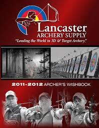 2011 12 Lancaster Archery Supply Archers Wishbook By