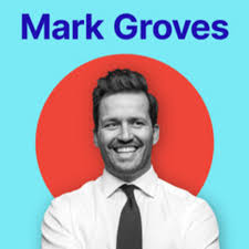 Mark Groves Podcast Podcast On Spotify
