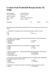 Informasi mengenai contoh soal hots tata busana dapat anda pilih dari daftar bacaan yang ada di bawah ini. Contoh Soal Produktif Busana Kelas Xi Smk