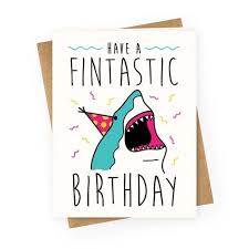 Have A Fintastic Birthday Greeting Cards Lookhuman Funny Birthday Cards Birthday Card Drawing Birthday Card Puns
