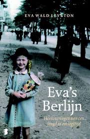 Eva S Berlijn Paperback Eva Is Net Vijf Jaar Als De Tweede Wereldoorlog In 1939 Uitbreekt Ze Is De Dochter Van Een A Met Afbeeldingen Boeken Om Te Lezen Boeken Boeken Lezen