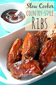 Slow Cooker Country Style Ribs My Mommy Style Recipe Country Ribs Recipe Rib Recipes Crockpot Ribs