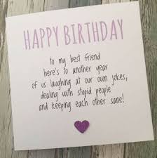 50 Trendy Birthday Card Best Friend Funny Happy Best Friend Birthday Cards Birthday Cards For Friends Best Friend Cards