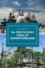 How To Stay Cool At Adventureland Oh My Omaha
