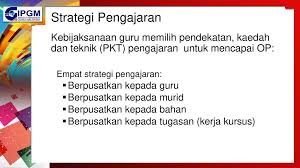 3) kelebihan dan kekurangan strategi pembelajaran langsung dan strategi pembelajaran tidak langsung. Strategi Pengajaran Berpusatkan Murid