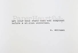 Walt Whitman Typewriter Quote Typed Whitman Poem Quote On Card Stock Typed Poem Let Your S She Quotes Inspirational Quotes Quotations