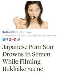 Japanese porn star drowns in semen