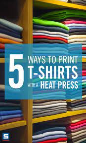 5 Ways To Print T Shirts With A Heat Press Stahls Blog Shirt Print Design Tshirt Printing Business Screen Printed Tshirts