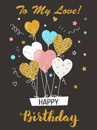 Birthday Images For Him Free Heart Shaped Balloons Romantic Happy Birthday Card For Him Birthday Greeting Cards By Davia In 2020 Birthday Cards Birthday Greeting Cards Romantic Birthday Cards