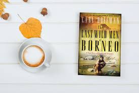 A journey of 1,060km — the pan borneo sarawak highway! Book Review The Last Wild Men Of Borneo By Carl Hoffman Books The Jakarta Post