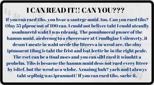 Well, that's what this website is designed for. Intelligent Reading Puzzles To Twist Your Brain