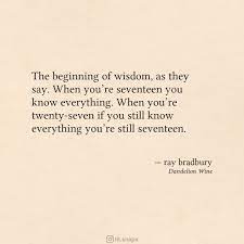 Dandelion wine is a novel by ray bradbury that was first published in 1957. Literature Quotes