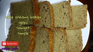 4 cawan tepung gandum 2 cawan pisang dilecek 1 cawan santan 1/2 cawan susu cair 1 cawan gula sedikit garam sedikit perasa pisang 1 biji telur. Resepi Cake Pisang Bakar Sangat Sangat Simple Sukatan Cawan Youtube