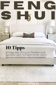 Der ratgeber mit den 20 wichtigsten tipps. Feng Shui Schlafzimmer 10 Tipps Feng Shui Schlafzimmer Gemutliche Kleine Schlafzimmer Schlafzimmer Einrichten