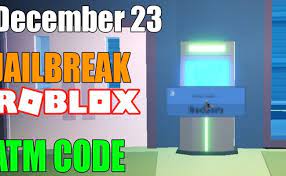 Even if the code is expired, if the expired tab shows n/a means you can still use it; Atm Jailbreak Codes List Jailbreak Codes For Atm Page 1 Line 17qq Com There Are Four Of Them Which You Can Find At The Bank Gas Station Gadgetn3w