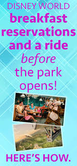 Disney World Breakfast Reservations And A Ride Before The Park Opens Walt Disney World Vacations Disney World Vacation Planning Disney World Vacation