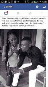 5 tom didn't tell huckleberry finn about his adventure at first because a he had to keep it a secret. When You Realized Your Gf Cheated On You With Your Best Friend Pics Romance Nigeria