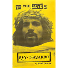 For the Love of Ray Navarro