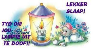 doof jou lampie weekend fun goeie nag good morning good night
