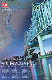 Atchafalaya River And Outlets To The Gulf Of Mexico Navigation Charts 2016