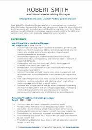 Determine floor layouts, 3d product displays, and signage, often coordinating with professionals from the manufacturer and retail headquarters to maximize sales Visual Merchandising Manager Resume Samples Qwikresume