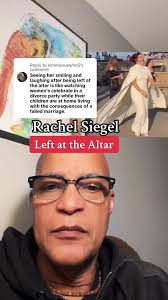 Rachel Siegel Left at Altar Recap